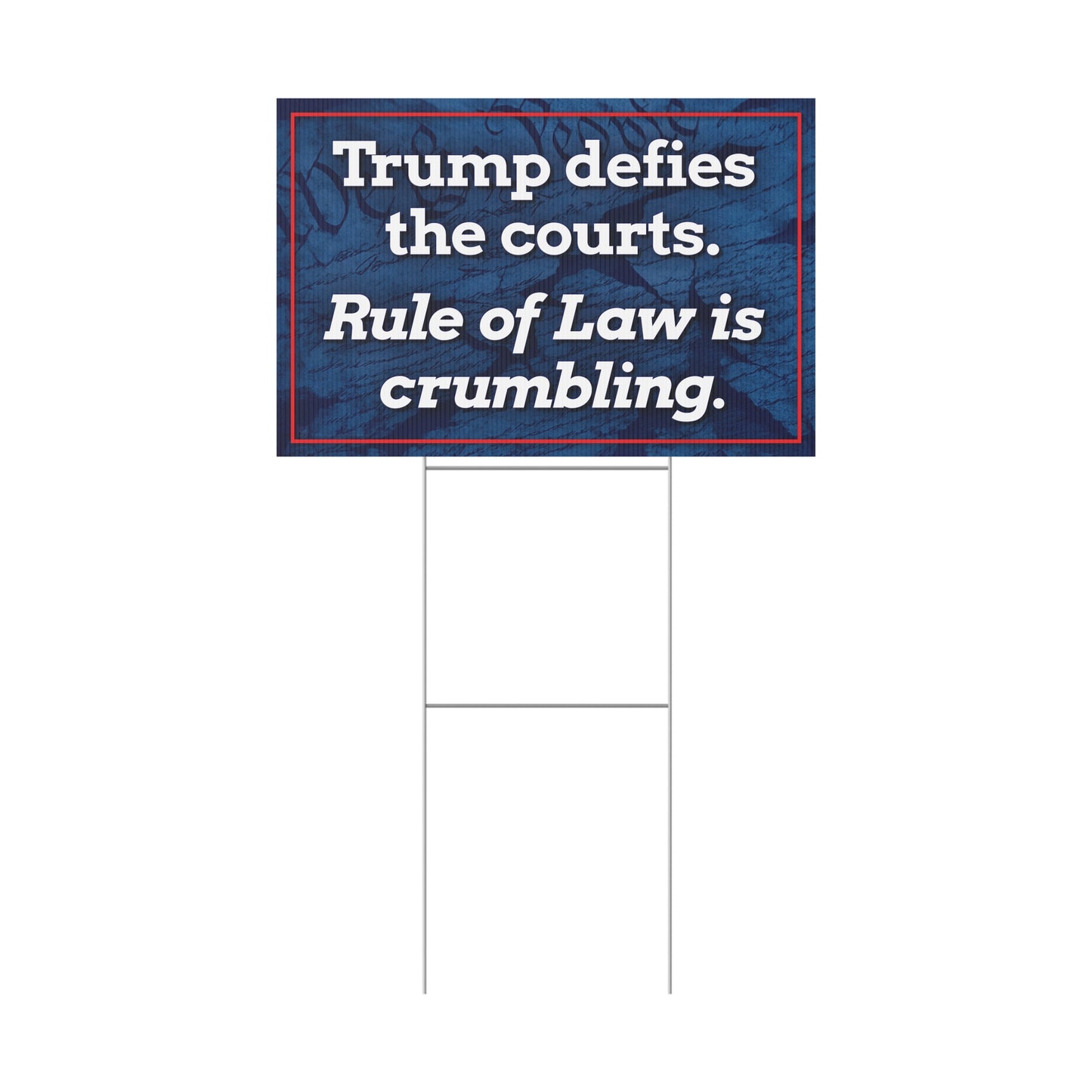 Rule of Law Yard Sign