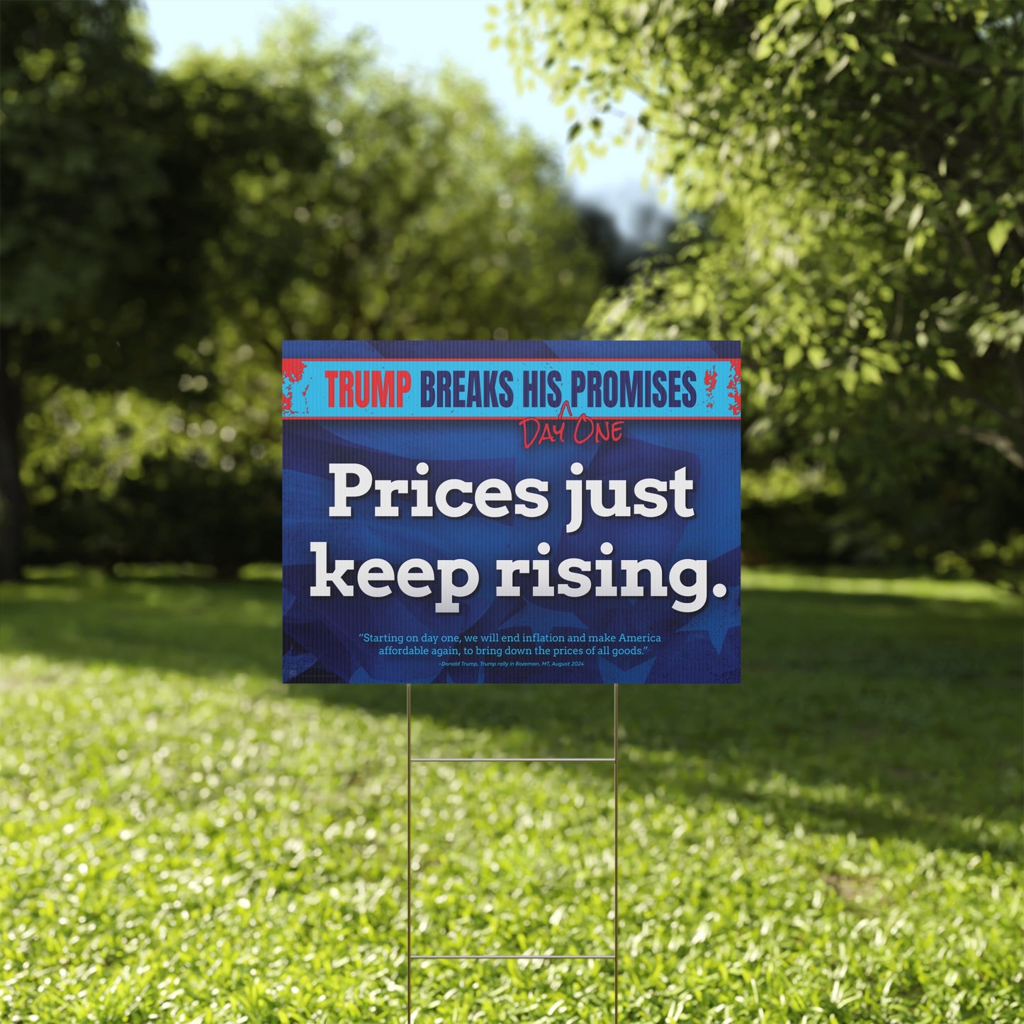 Prices Just Keep Rising Yard Sign