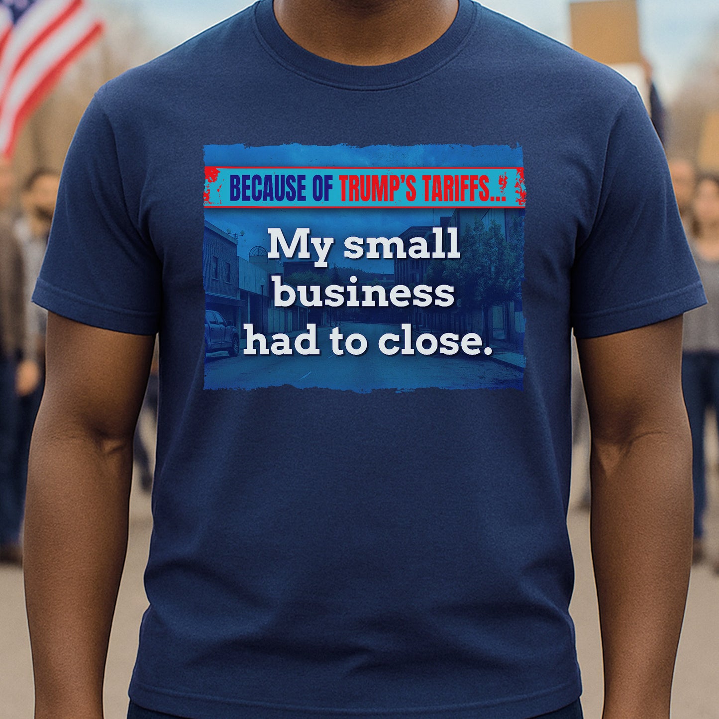 My Small Business Had To Close T-Shirt
