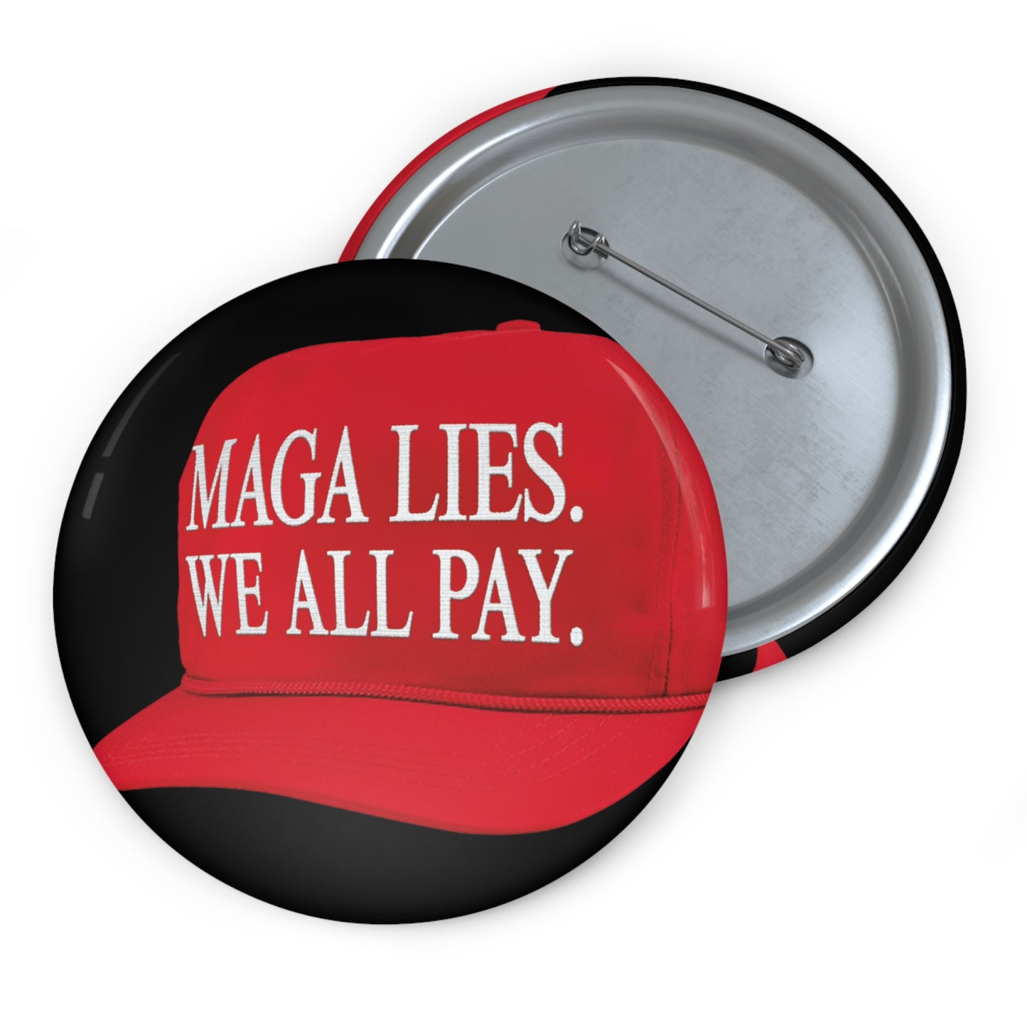 MAGA LIES. WE ALL PAY. Button