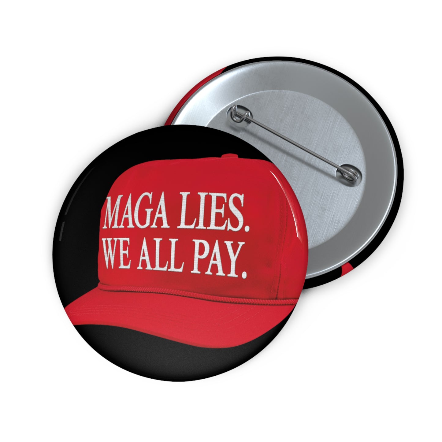 MAGA LIES. WE ALL PAY. Button