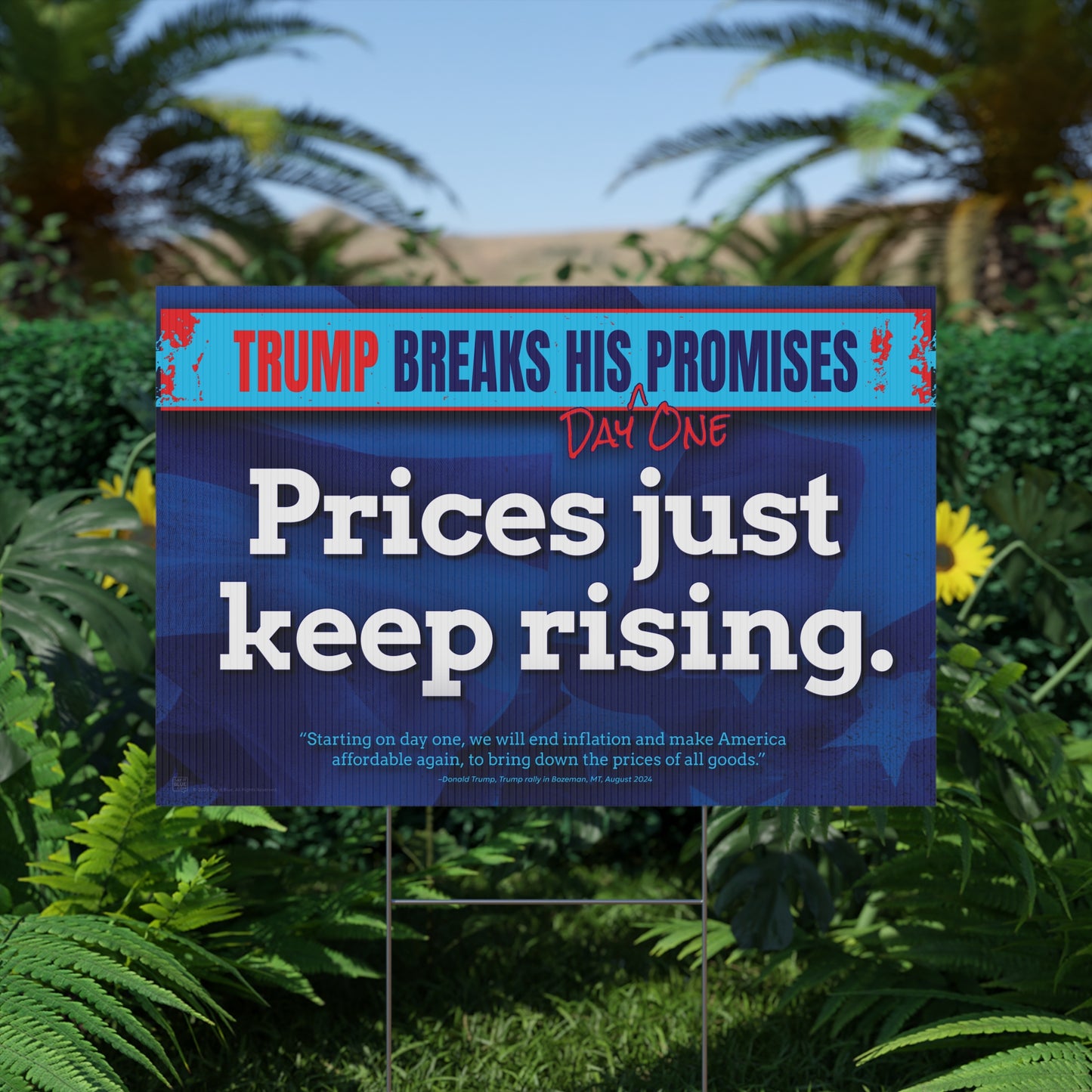 Prices Just Keep Rising Yard Sign