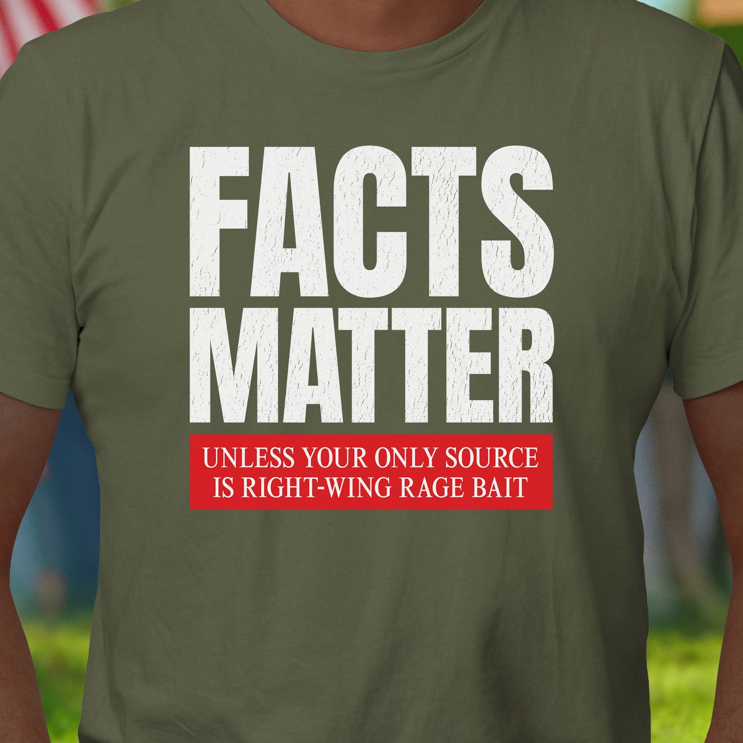 Facts Matter T-Shirt