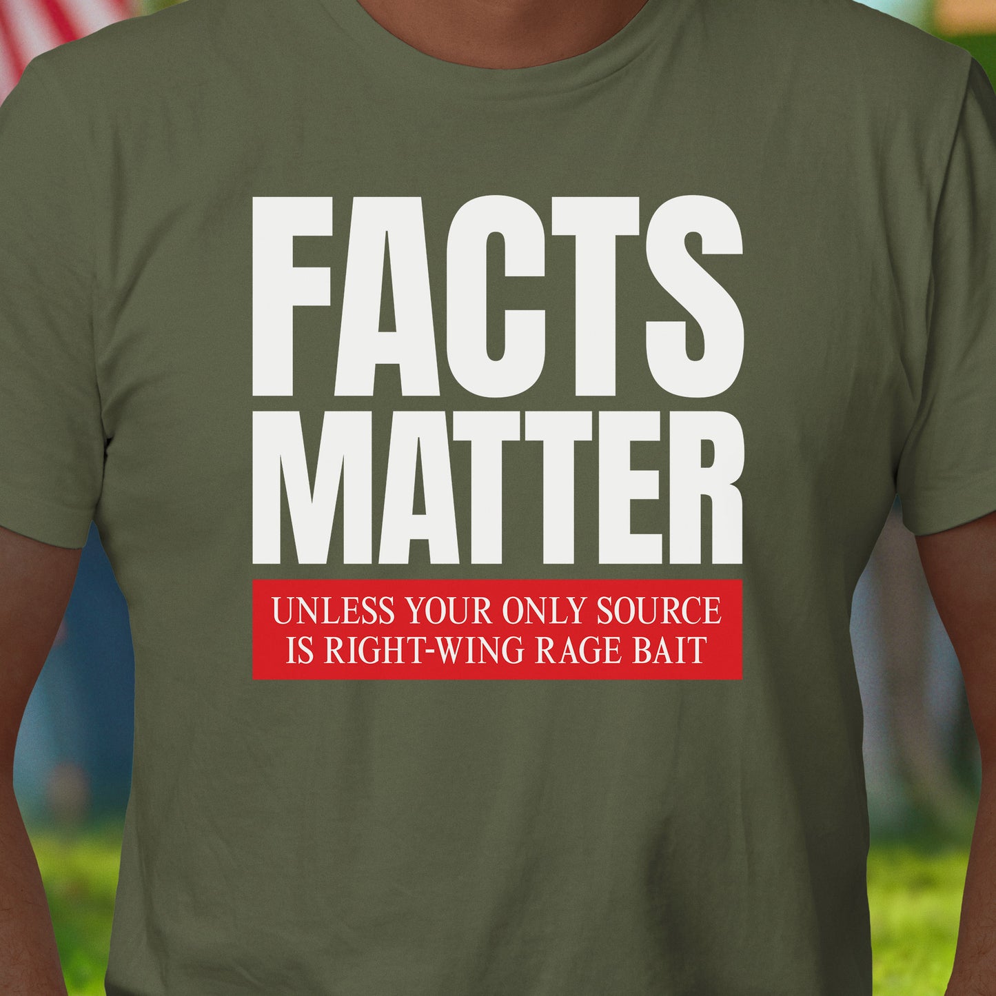 Facts Matter T-Shirt