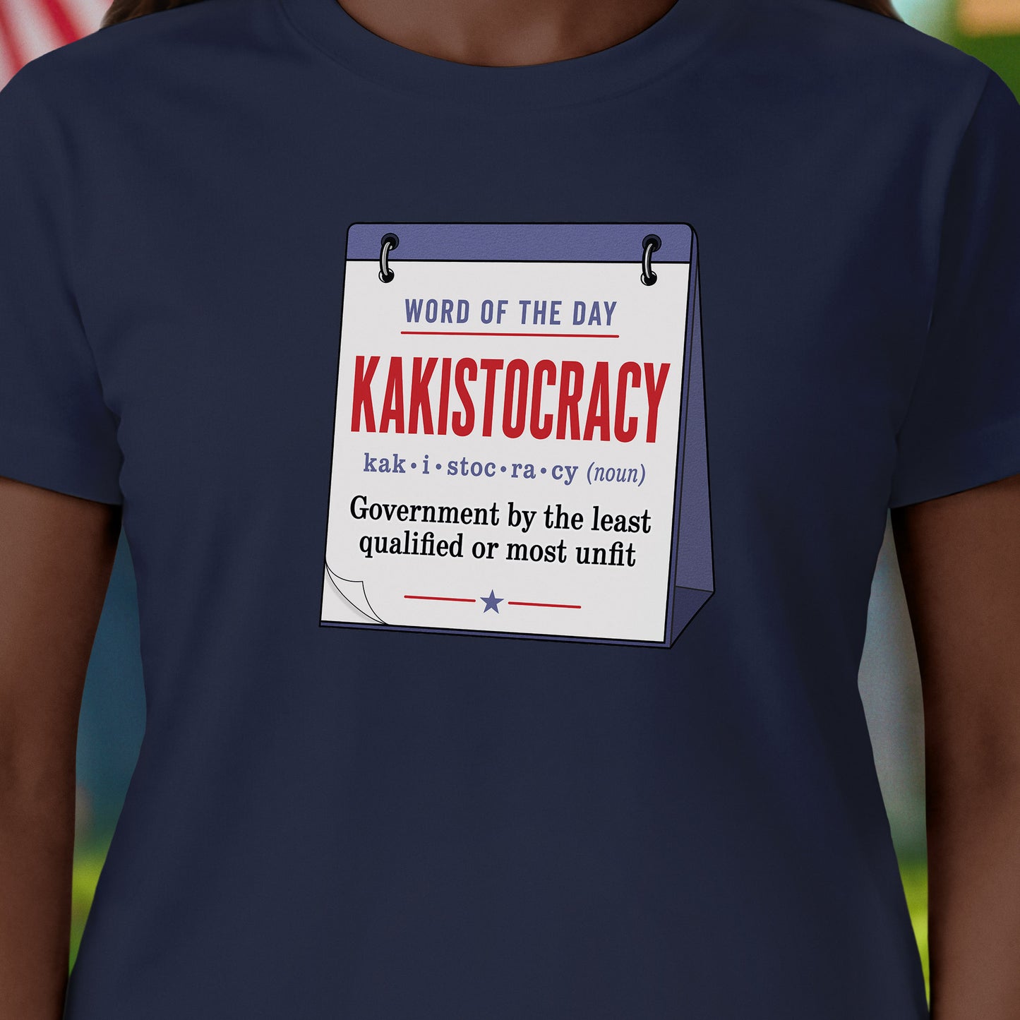 Kakistocracy T-Shirt
