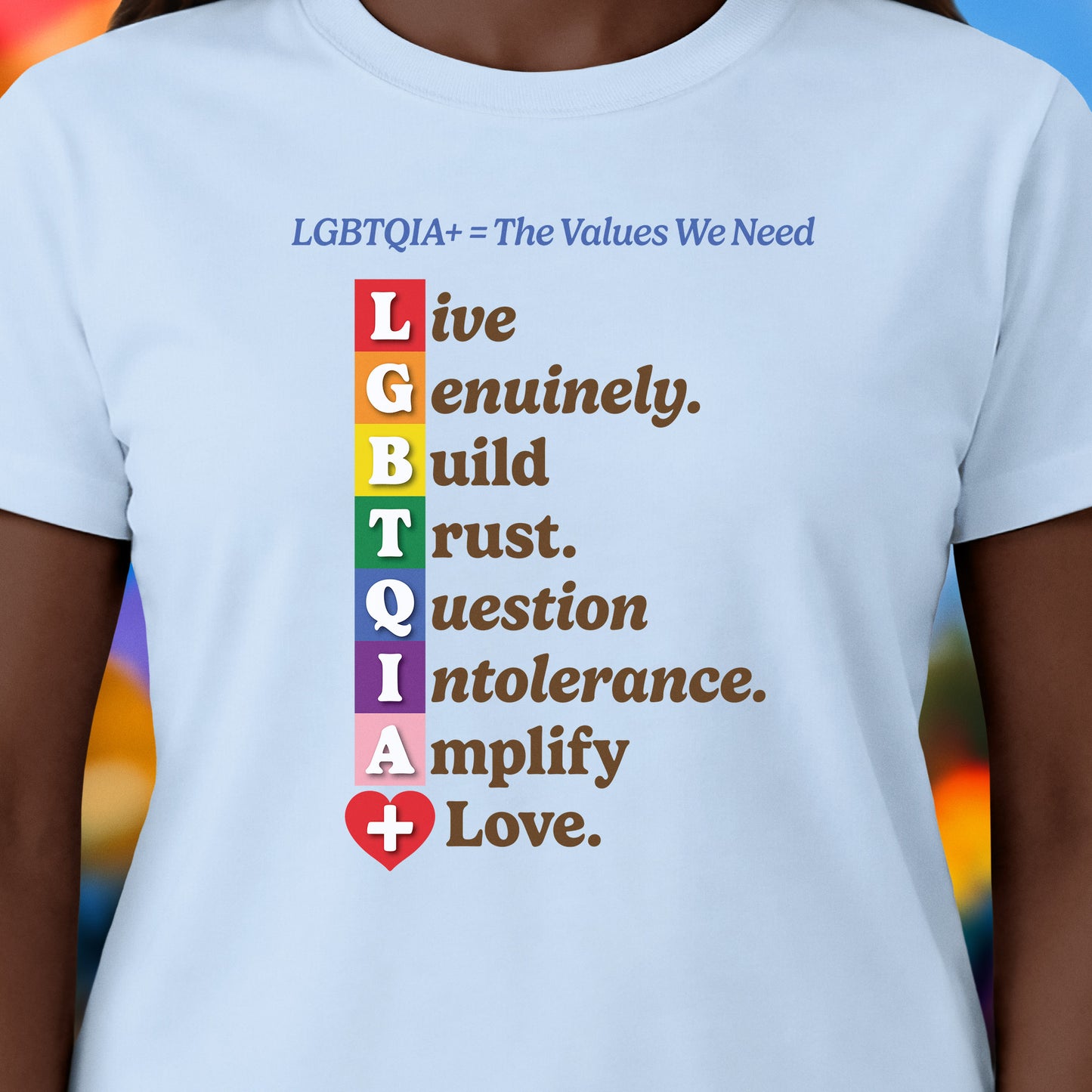 LGBTQIA+ Build Trust T-Shirt