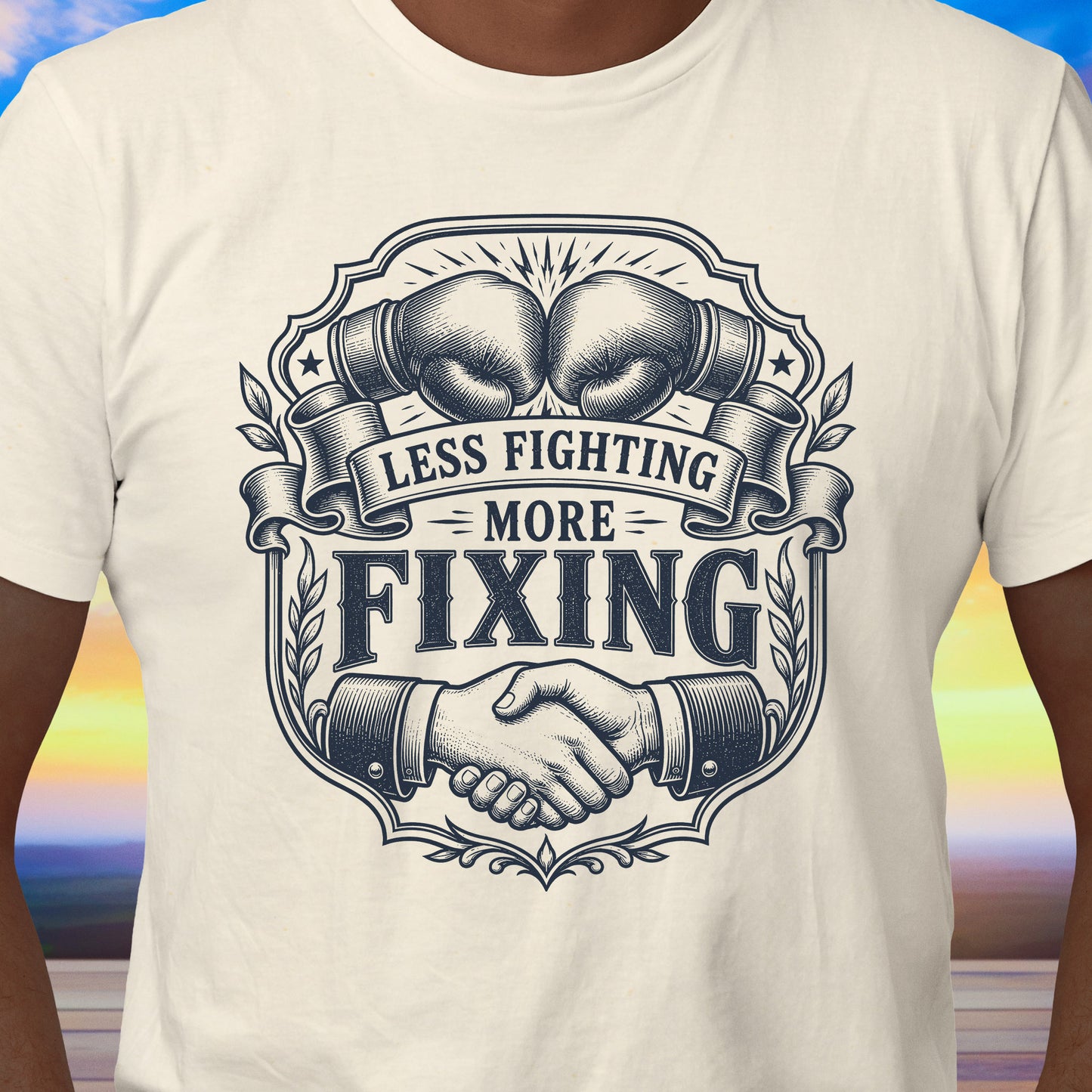 Less Fighting More Fixing T-Shirt