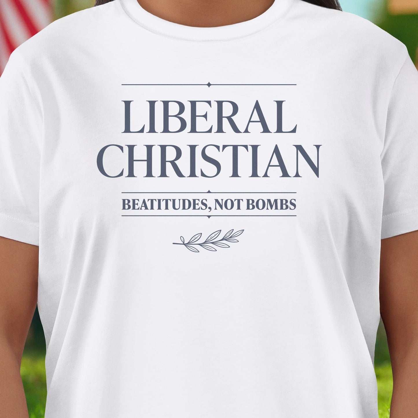 Liberal Christian T-Shirt