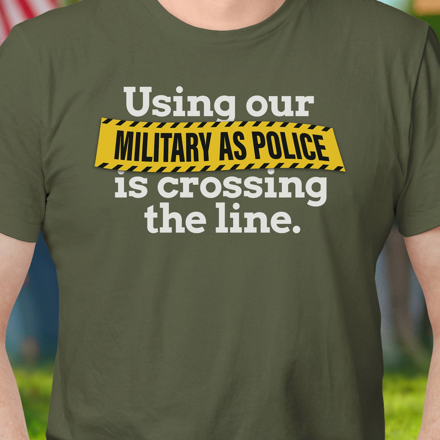 Military as Police T-Shirt