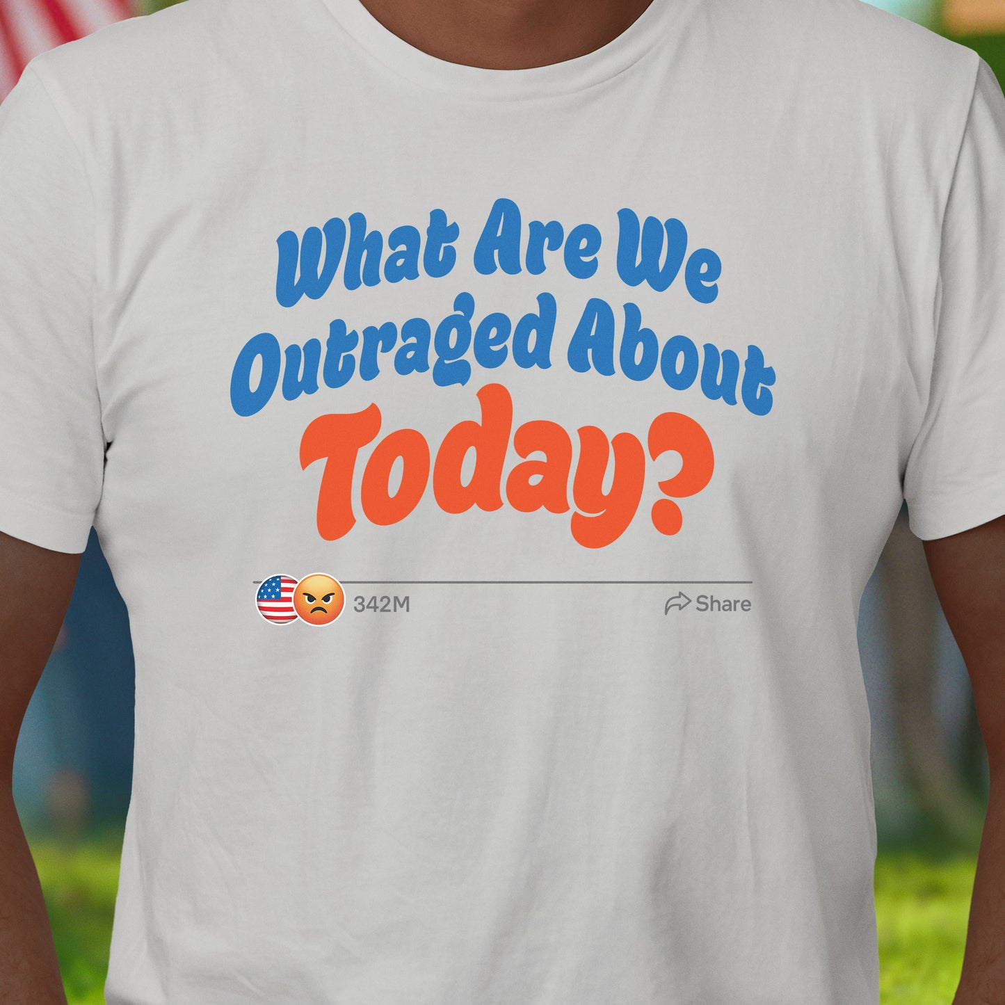 Today's Outrage T-Shirt