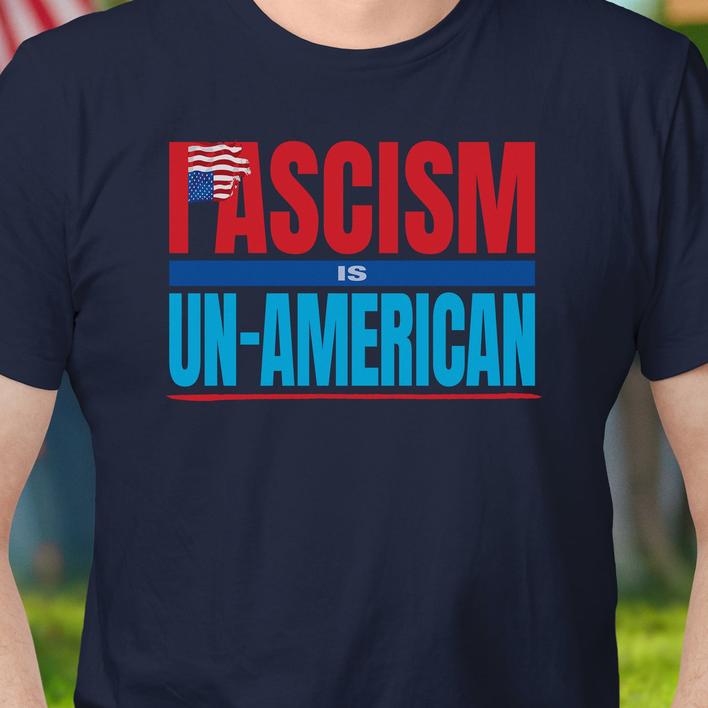 Fascism Un-American T-Shirt
