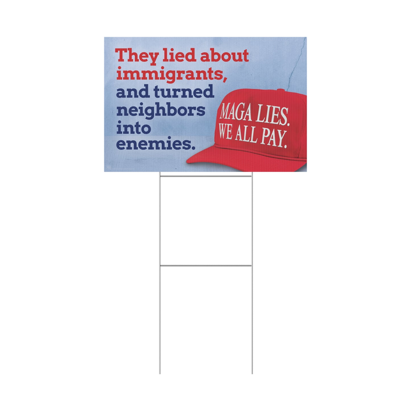 MAGA LIES. Immigration Yard Sign