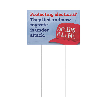 MAGA LIES. Elections Yard Sign