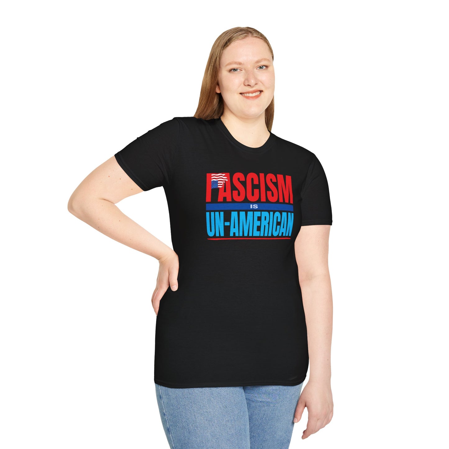 Fascism is Un-American T-Shirt