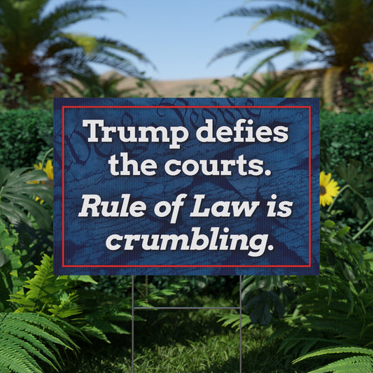 Rule of Law Yard Sign