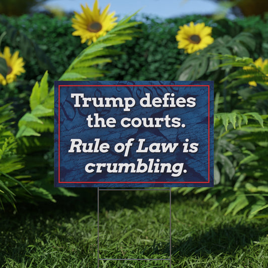 Rule of Law Yard Sign