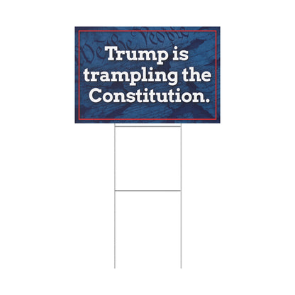 Trampling the Constitution Yard Sign