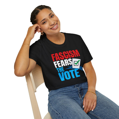 Fascism Fears The Vote T-Shirt