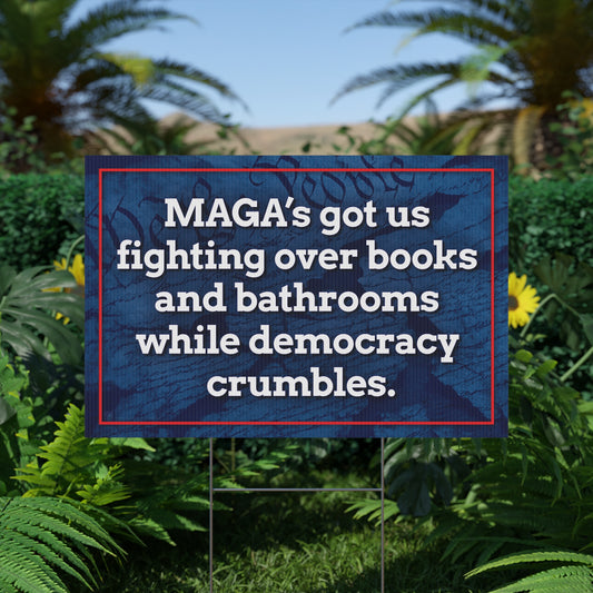 Distraction & Division Yard Sign - Anti-MAGA Protest and Lawn Sign