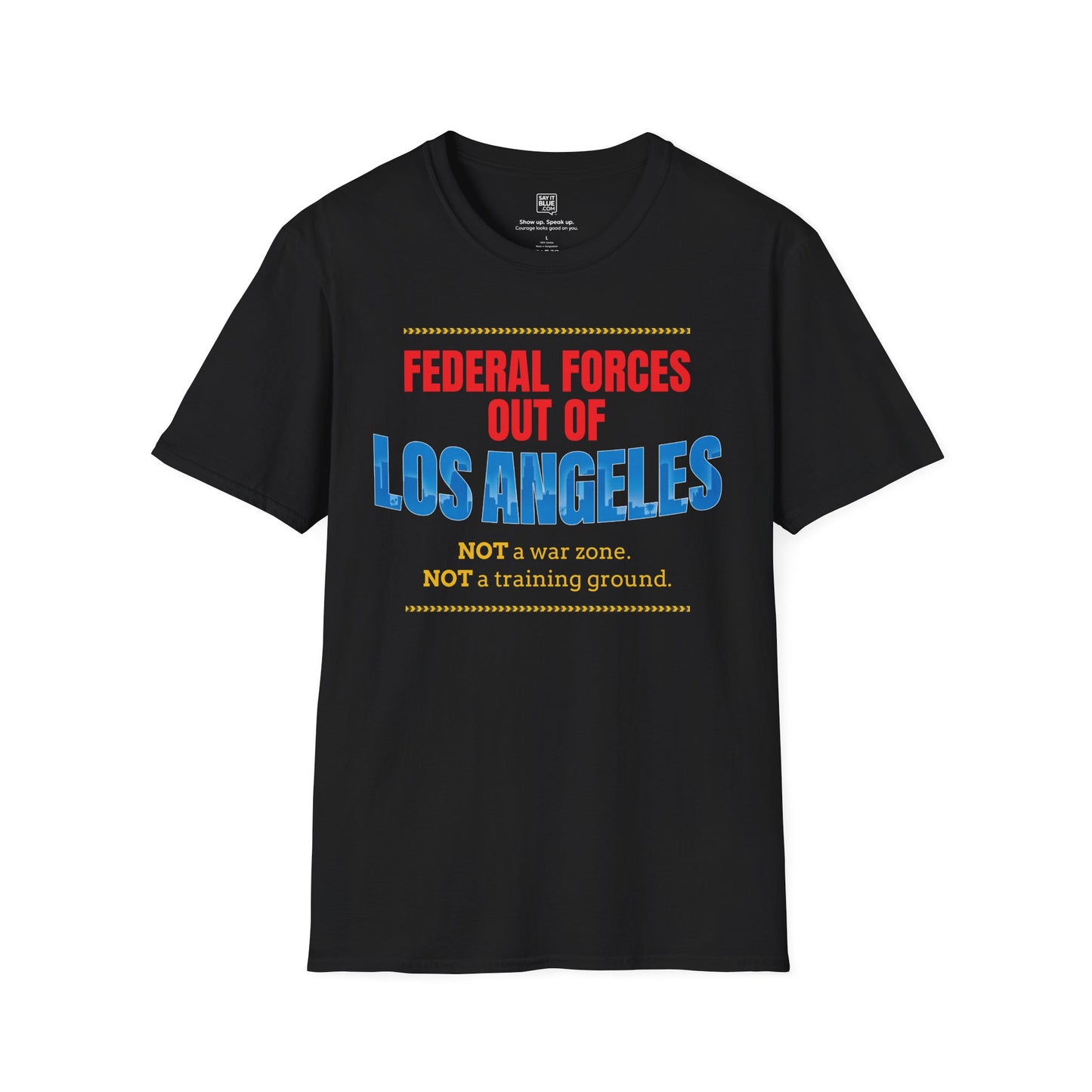 Forces Out of LOS ANGELES T-shirt