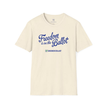 Freedom is on the Ballot T-Shirt