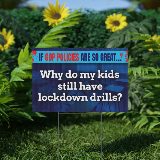 Lockdown Drills Yard Sign