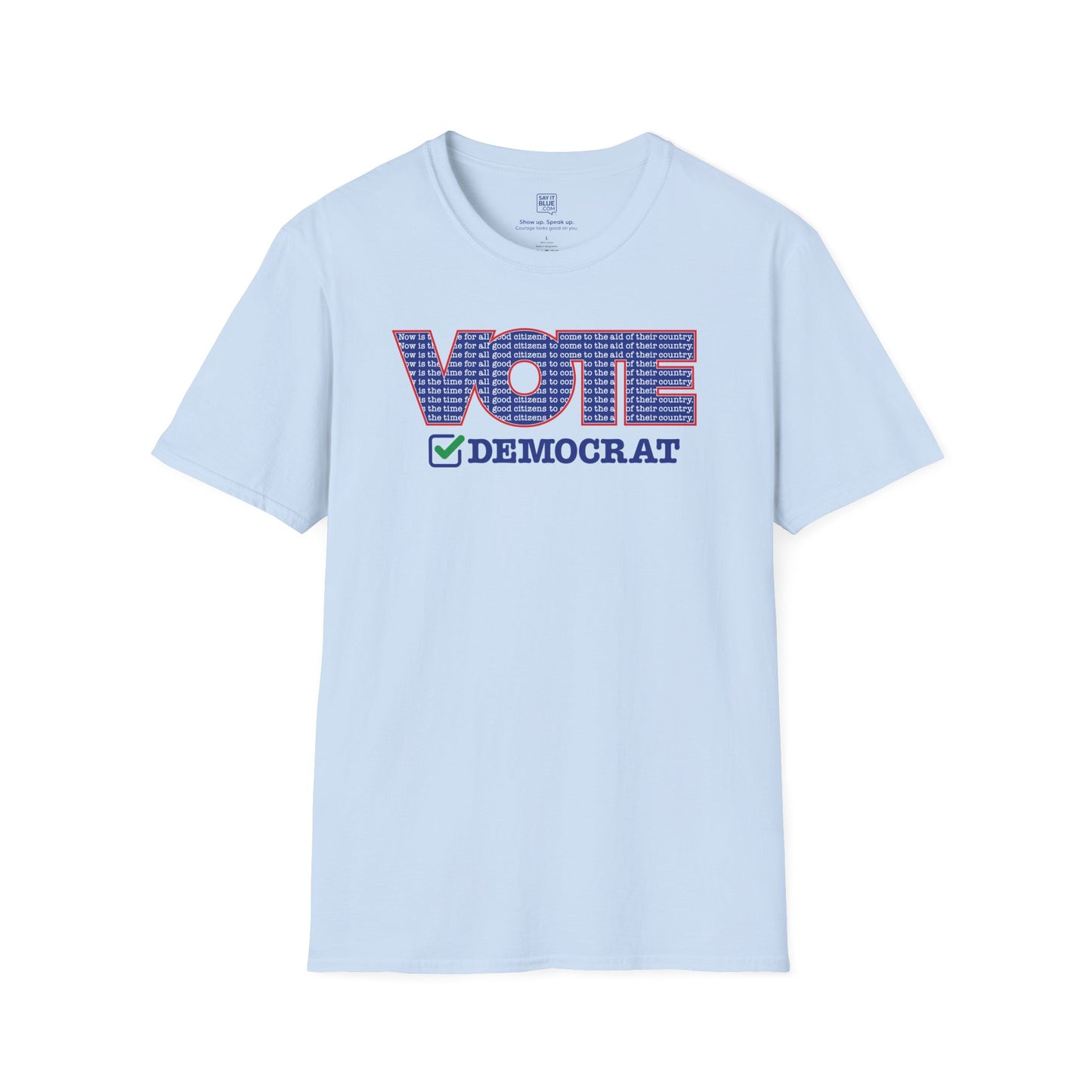 Vote Democrat (Now is the time...) T-Shirt