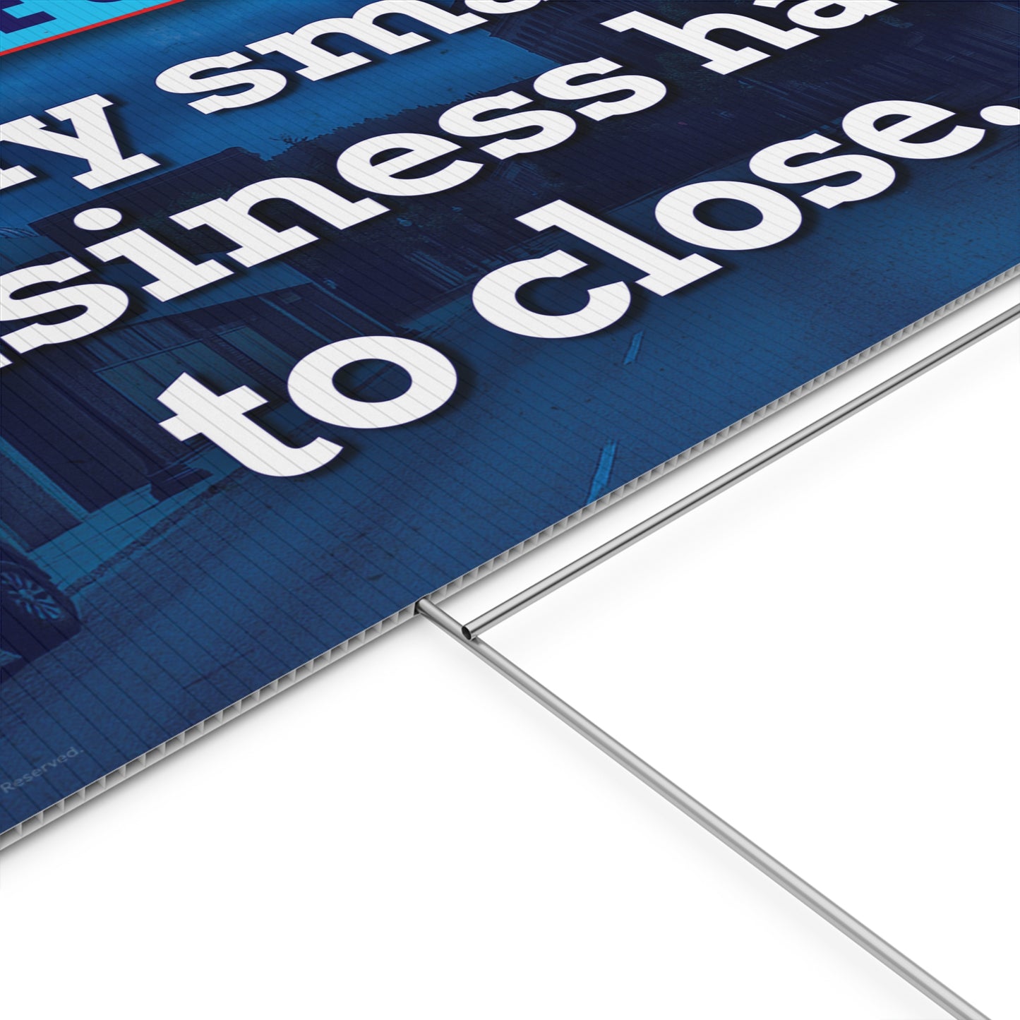 My Small Business Had To Close Yard Sign