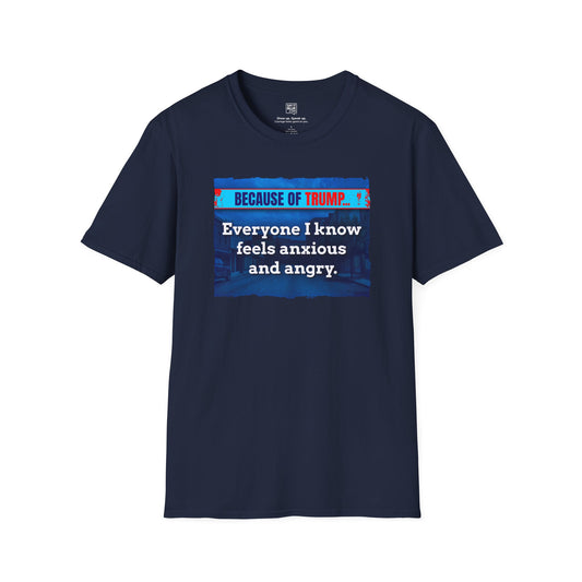 Everyone's Anxious and Angry T-Shirt