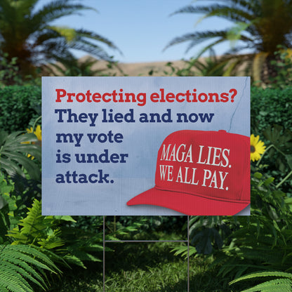 MAGA LIES. Elections Yard Sign