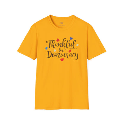 Thankful for Democracy T-shirt