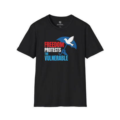 Freedom Protects the Vulnerable T-Shirt