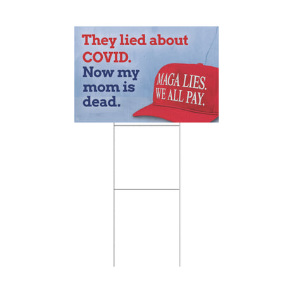MAGA LIES. COVID Yard Sign