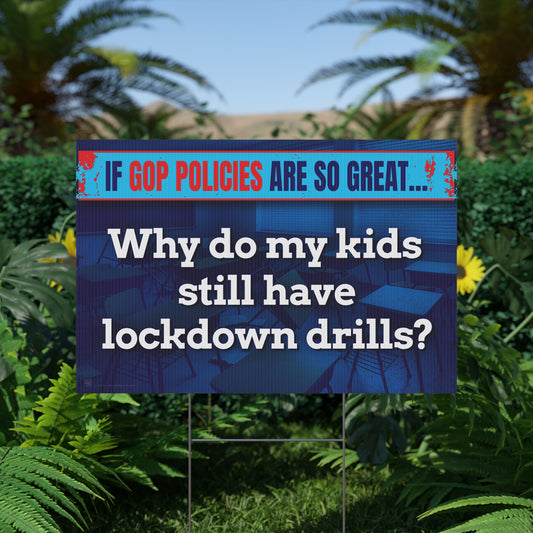 Lockdown Drills Yard Sign
