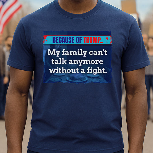 Family Divided by Trump T-Shirt