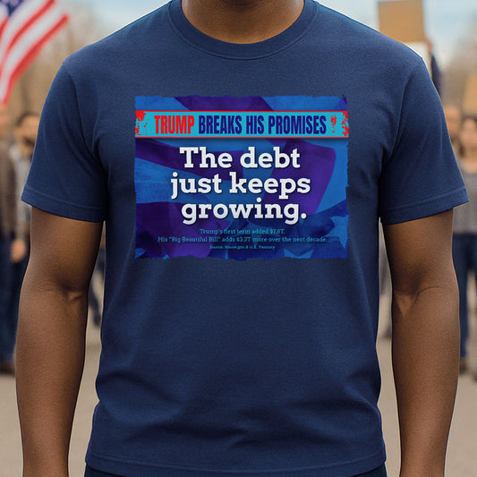 The Debt Keeps Growing T-Shirt