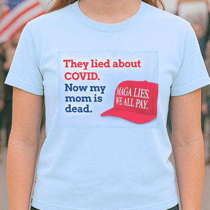 MAGA LIES. COVID T-shirt