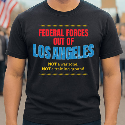 Forces Out of LOS ANGELES T-shirt