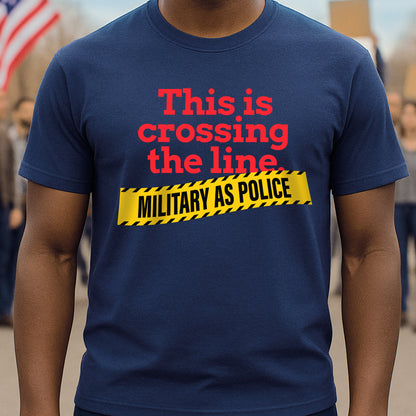 Crossing the Line T-Shirt