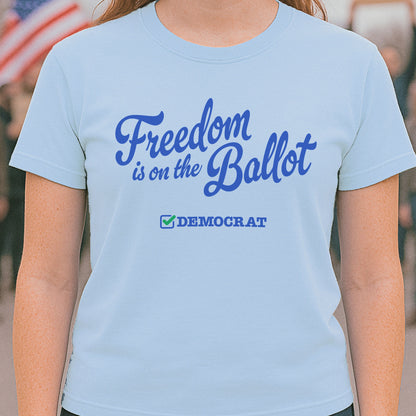 Freedom is on the Ballot T-Shirt