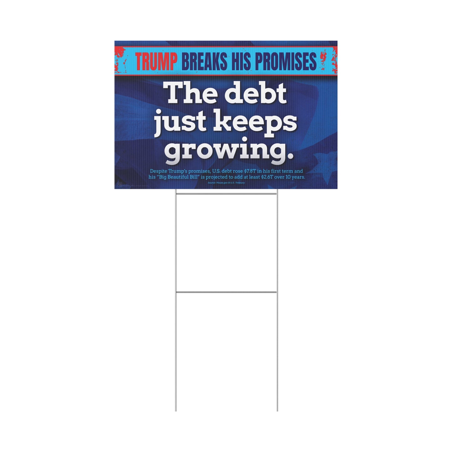 The Debt Keeps Growing Yard Sign