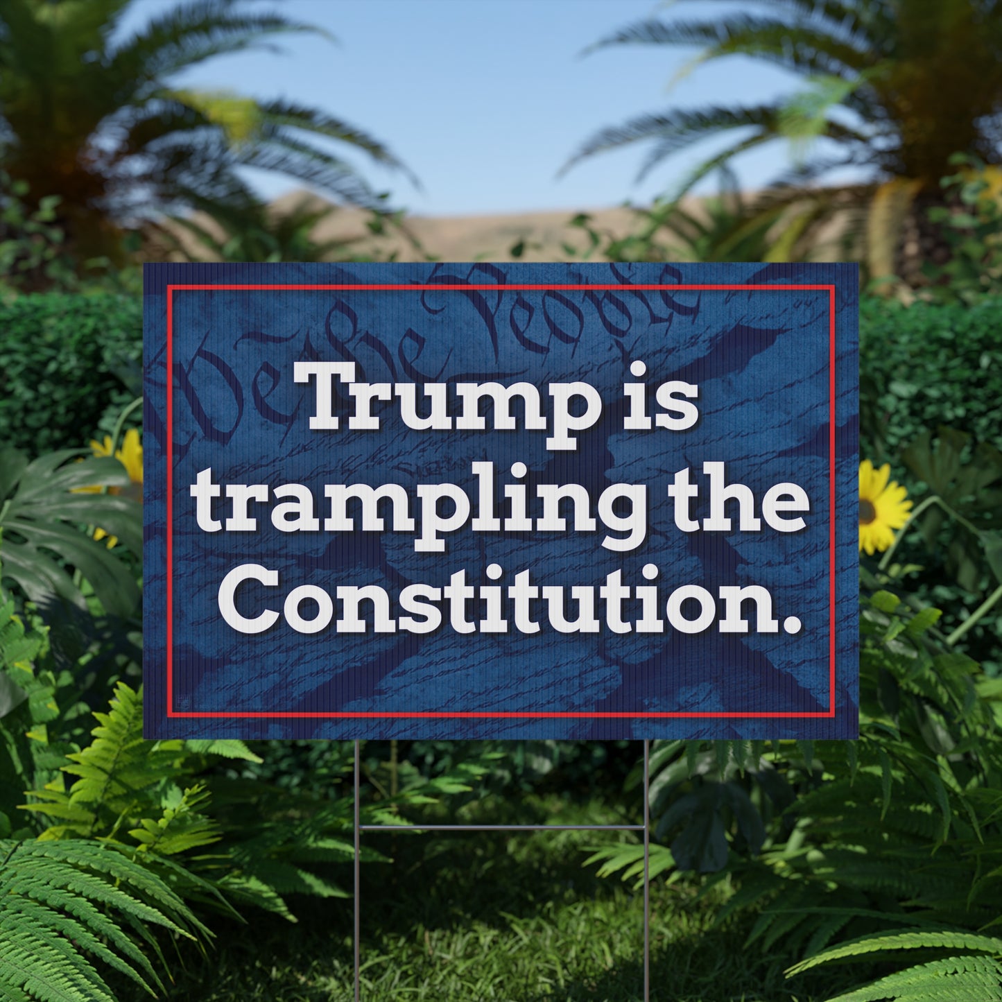 Trampling the Constitution Yard Sign