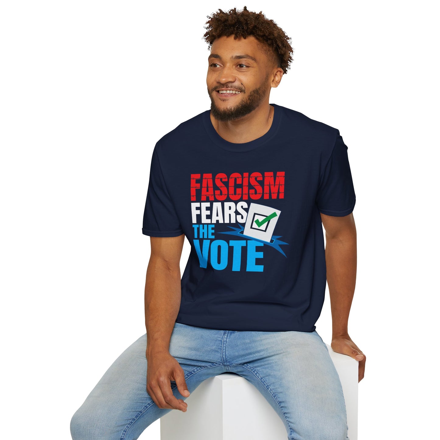 Fascism Fears The Vote T-Shirt