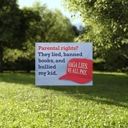 MAGA LIES. Parental Rights Yard Sign