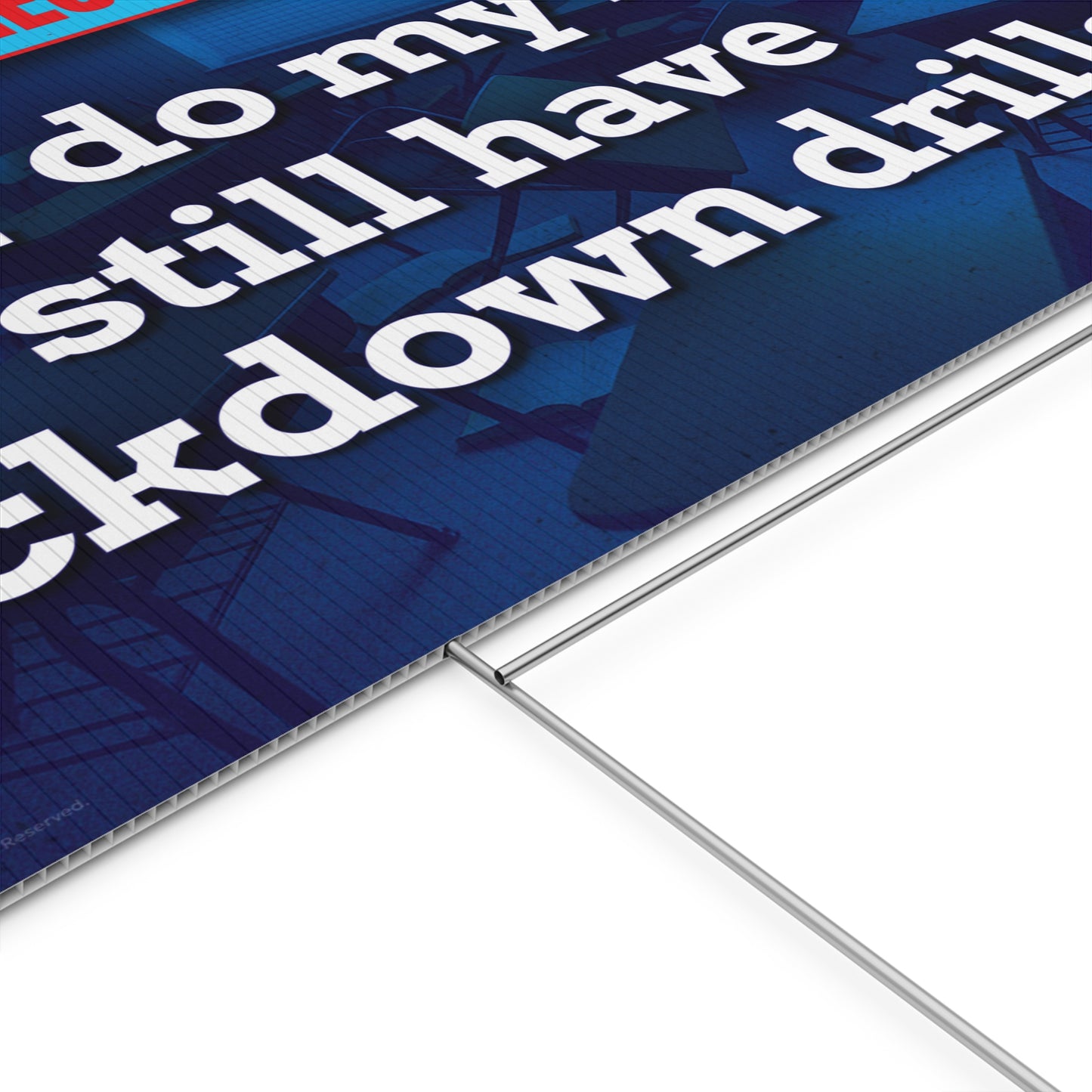Lockdown Drills Yard Sign
