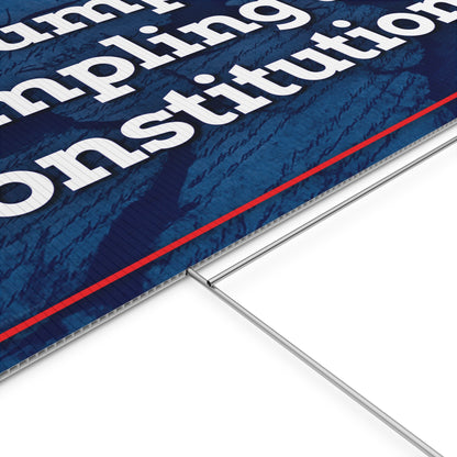 Trampling the Constitution Yard Sign