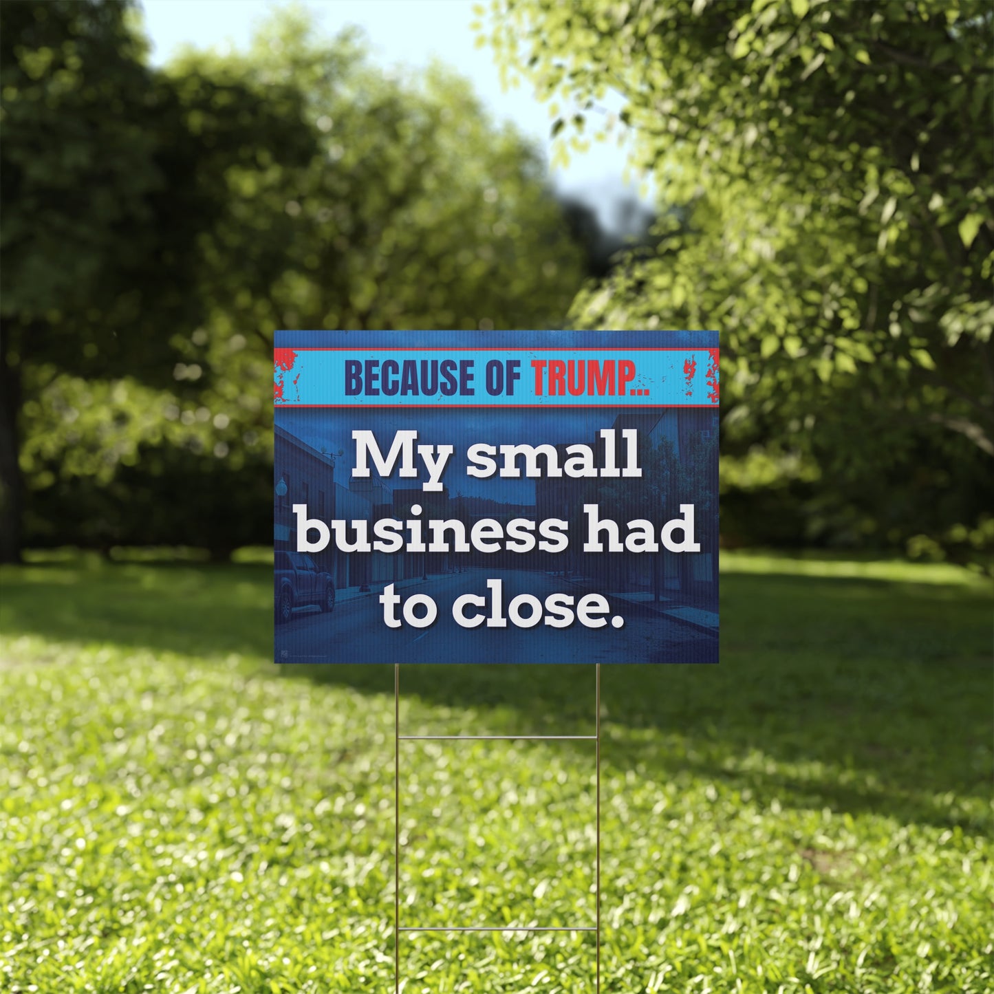 My Small Business Had To Close Yard Sign