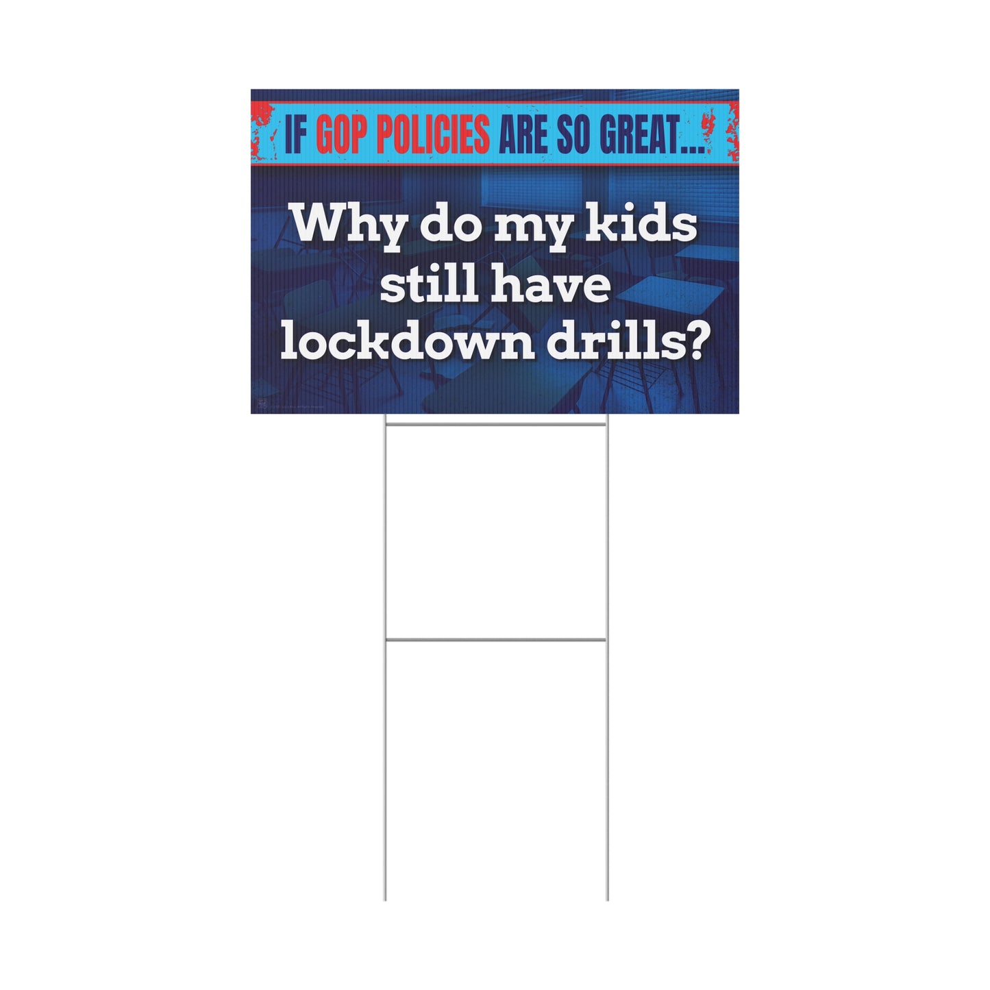 Lockdown Drills Yard Sign