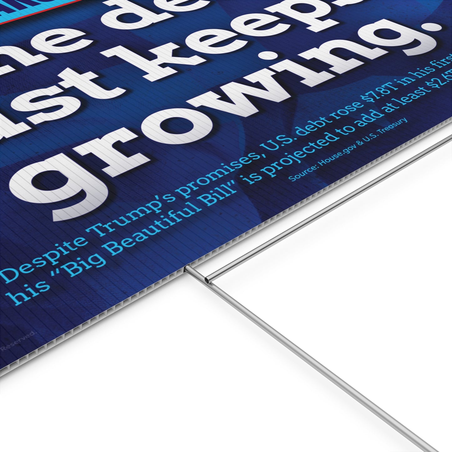The Debt Keeps Growing Yard Sign
