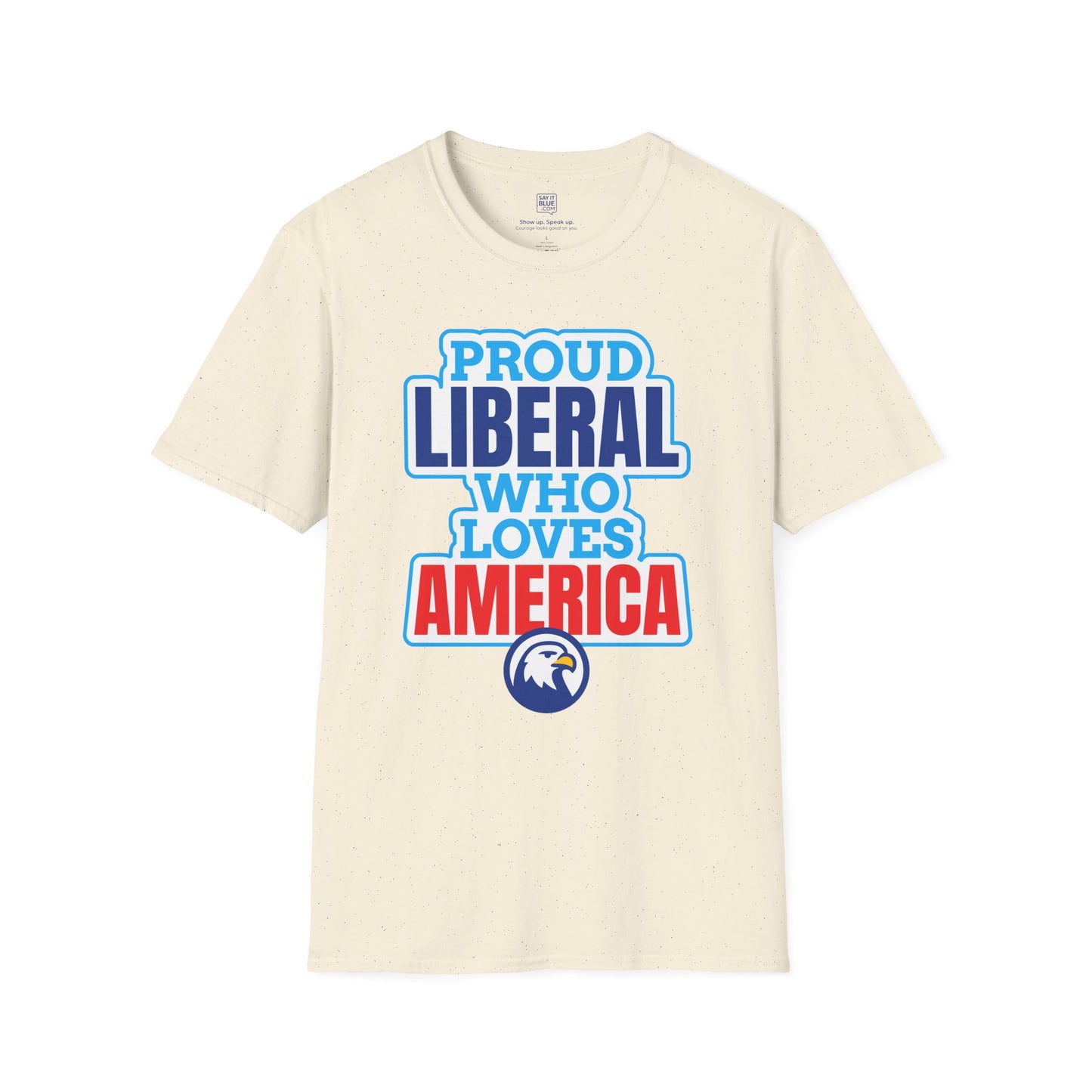 Proud Liberal Who Loves America T-Shirt